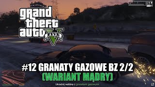 GTA V  Mission 12 22  Granaty gazowe BZ MĄDRY LESTER ULTRA 4K 12 BZ Gas Grenades [upl. by O'Driscoll]