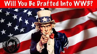 Will You Be Drafted Into World War 3 Getting Drafted For WW3 [upl. by Agni]