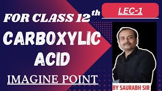 class 12 th  Carboxylic acid L1  board exam 2025  ab hoga full syllabus complete [upl. by Zebapda]