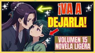 ⭕️ Jinshi VA A DEJAR a Maomao NO LA HARÁ SU ESPOSA aún 🫣 VOLUMEN 15 NL Diarios de la Boticaria [upl. by Tresa]