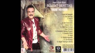 Bülent Serttaş  Seni Seven Öldü Official Audio Music [upl. by Laurella133]