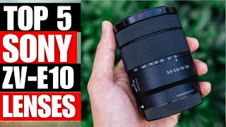 TOP 5 Best Lenses For Sony ZV E10 For 2024 [upl. by Alikahs]