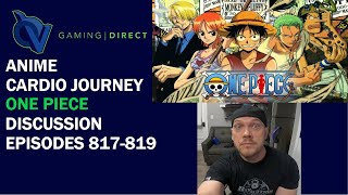 ONE PIECE  Discussion  Episodes 817819 [upl. by Einafit]