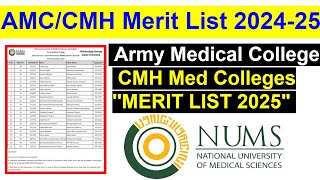 NUMS Merit ListNUMS 2025Army Medical CollegeNUMS 2025CMH Merit ListAMC MeritNUMS admission [upl. by Divine]