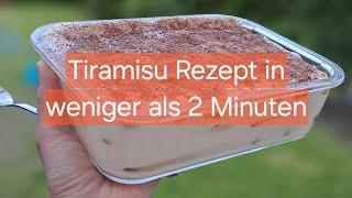 Tiramisu Rezept  1 Minute  einfach amp schnell [upl. by Nivrad]