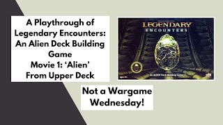 A Playthrough of Legendary Encounters An Alien Deck Building Game [upl. by Jardena]