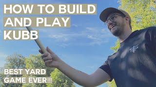 THE BEST YARD GAME EVER  HOW TO BUILD AND PLAY KUBB [upl. by Salinas]