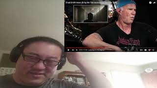 Chad Smith Hears Bring Me The Horizon For The First Time Reaction [upl. by Garik]