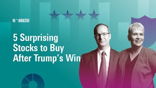 5 Surprising Stocks to Buy After Trump’s Win I November 11 2024 [upl. by Autrey405]