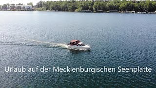 Urlaub auf der Mecklenburgischen Seenplatte mit Boot  Von Waren nach Plau am See 1 [upl. by Anallij]