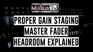 GAIN STAGING How to Set Proper Levels ITB Tracking Master Fader Headroom Easiest Way [upl. by Nette]