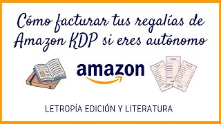 Declarar tus regalías de Amazon KDP como autónomo  tutorial [upl. by Aihsenek]