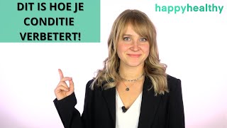 De BESTE TIPS om je CONDITIE te VERBETEREN [upl. by Swainson]