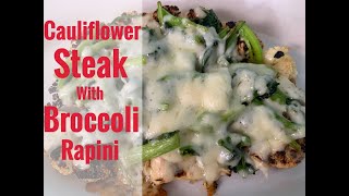 Cauliflower Steak with Broccoli Rapini amp Asiago Cheese  Broccoli Rabe Broccoli Rape [upl. by Cire556]