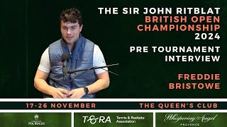 Freddie Bristowe  Pre Tournament Interview  British Open 2024 [upl. by Gesner]