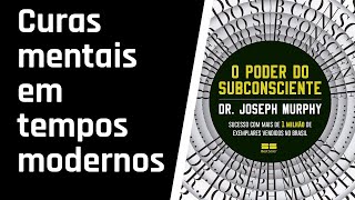 O Poder do Subconsciente  CAPÍTULO 5 AUDIOLIVRO [upl. by Ynehteb68]