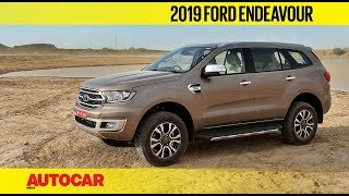 2019 Ford Endeavour  Prices amp First Look  Autocar India [upl. by Akitnahs]