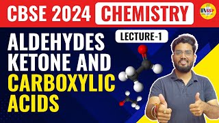 CBSE 2024 Chemistry  Aldehydes ketone and carboxylic acids Class 12  Lecture 1  Abhishek sir [upl. by Ellerrehc]