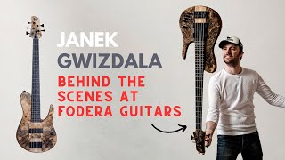 Are Fodera Bass Guitars worth the HYPE Behind the scenes with Janek Gwizdala [upl. by Ayaj]