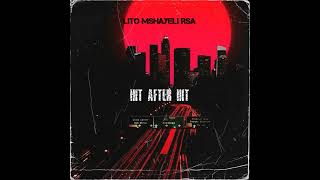 Lito Mshayeli RSA Hit After HitOfficial Audio [upl. by Suivatram941]