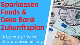 Sparkassen Fonds der Deka Bank Zukunftsplan  Was dir bisher keiner gesagt hat Teil 1 [upl. by Rebe]