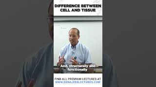 Difference Between Cell and Tissue drnajeeb drnajeeblectures shortvideo youtubeshorts [upl. by Phyllys633]