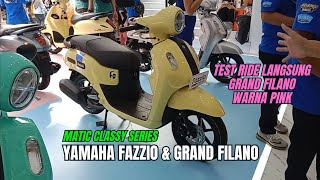 Yamaha Fazzio amp Grand Filano 2024 Sekalian Test Ride Grand Filano Pink [upl. by Goggin160]