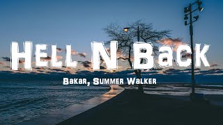 Bakar  Hell N Back Lyrics ft Summer Walker [upl. by Kcoj]