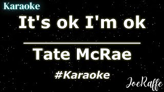 Tate McRae  Its ok Im ok Karaoke [upl. by Mirak]