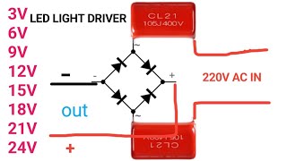 NI 220V to out DC 3V 6V 9V 12V 18V 21V 24V led circuit  use all led watts [upl. by Ulund]