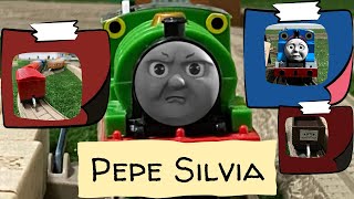 Pepe Silvia  Thomas Parody 13 [upl. by Berni182]