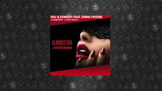 FILV amp Edmofo feat Emma Peters  Clandestina JVSTIN Remix [upl. by Tisha]