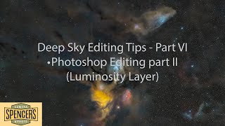 Astrophotography Basics VI  Deep Sky Editing Tips  Photoshop Editing Part 2 [upl. by Sandor]