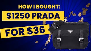 How I Just Bought 1250 Prada for 36 [upl. by Stoddart]