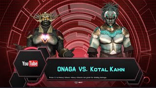 YouTube Show Onaga vs Kotal Kahn [upl. by Reifinnej]