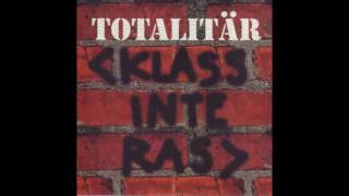 Totalitär  Klass Inte Ras EP  1998  Full Album [upl. by Hughmanick679]