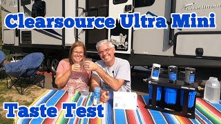 Water Filter Taste Test  ClearSource Ultra Mini Water Filter  Whats the Verdict [upl. by Wilden27]