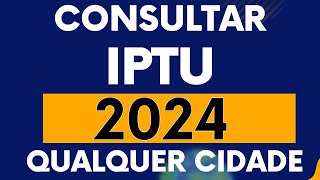 Como consultar o IPTU 2024 da sua Cidade e Pagar na internet mesmo   Tenho desconto [upl. by Rebna]