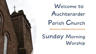 Auchterarder Parish Church Live Stream 30th April 2023 [upl. by Curson419]