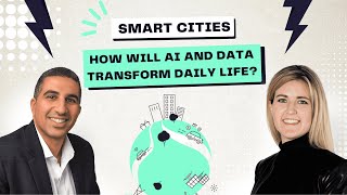 Smart Cities How Will AI and Data Transform Daily Life [upl. by Olivero555]