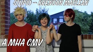 Stupid My Hero Academia CMV BakuDeku and TodoDeku [upl. by Mascia]