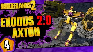 Borderlands 2  Exodus 20 Mod Axton Funny Moments And Drops  Day 4 [upl. by Anoyk]