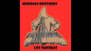 Meridian Brothers  Dinámita [upl. by Bartley]