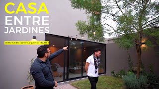 CASA entre JARDINES 🍀  OBRAS AJENAS  memarquitectos  Parte 2 [upl. by Abelard]