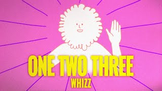 WHIZZ  One Two Three Official Music Video [upl. by Irene493]