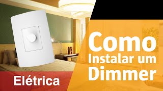 Como instalar um regulador de luminosidade  Dimmer [upl. by Ihdin]