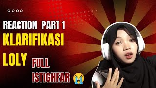 FULL KLARIFIKASI NY LOLY GK ADA REACTION Kaarin channel reaction [upl. by Atinahs]