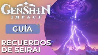 Recuerdos de Seirai  Misión  Guía  GENSHIN IMPACT en ESPAÑOL [upl. by Maxa]