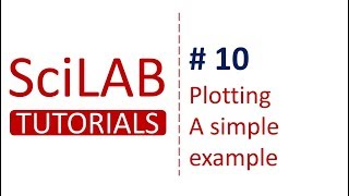 SciLab Tutorials  10  Plotting in SciLab  Simple Example [upl. by Amo823]