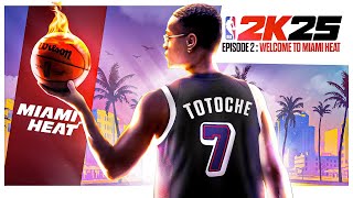 NBA 2k25 Episode 2  Bienvenue à MIAMI [upl. by Enoed]